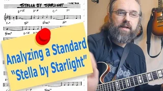 Analyzing a Standard - Stella By Starlight - Functional Harmony in Jazz -  Jazz Guitar Lesson