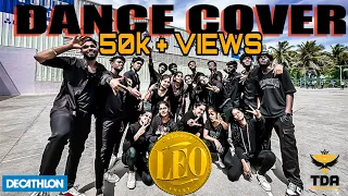 LEO - Naa Ready (Dance Cover) | TDA | Thalapathy Vijay | Lokesh Kanagaraj | Anirudh Ravichander