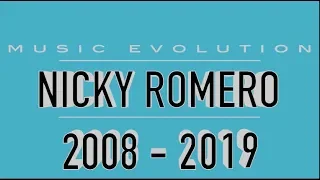 NICKY ROMERO: MUSIC EVOLUTION (2008 - 2019)