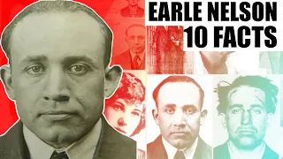 10 Facts About Serial Killer - Earle Nelson