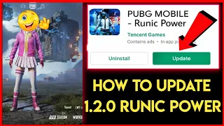 How To Update PUBG Mobile 1.2.0 Runic Power Mode ll Simple And Easy Trick To Update 1.2.0.
