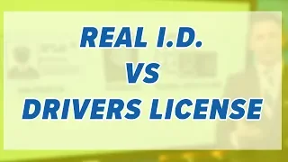 Difference Between Driver's License and Real I.D.