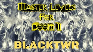 Master Levels (100%) Walkthrough (Blacktwr.wad)