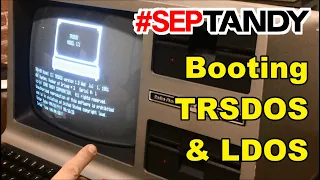 Booting my TRS-80 Model 3 with TRSDOS & LDOS (#SepTandy)