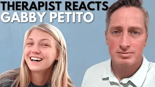 Therapist Reacts To Gabby Petito