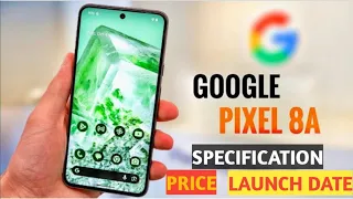 Google Pixel 8A ⚡ Google Pixel 8A Leaks and Rumours 🤯  Pixel 8A Specification, Price, Launch Date