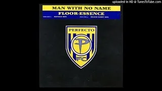 Man With No Name - Floor-Essence (Black Light Mix)