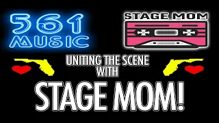 Uniting The Scene With Stage Mom!