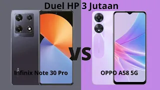 Infinix Note 30 Pro VS OPPO A78 5G I Duel Spek HP 3 Jutaan