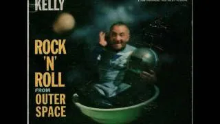 Al Kelly - R&R From Outer Space