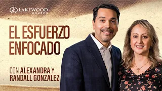 2 Timoteo 2 | El esfuerzo enfocado | Randall y Alexandra González