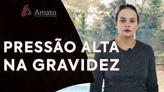 Pressão Alta na Gravidez? E agora?