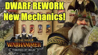 First Look - DWARF REWORK - New Mechanics - Thrones of Decay - Update 5.0 - Total War Warhammer 3