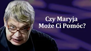 Czy Maryja Może Ci Pomóc? Ks. Pawlukiewicz