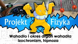 Wahadło matematyczne - teoria i hipnoza, №66 ⚛ Projekt Fizyka v2