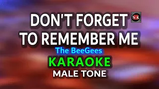 DON'T FORGET TO REMEMBER (Bee Gees) KARAOKE