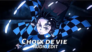 Choix de vie [ audio edit ]