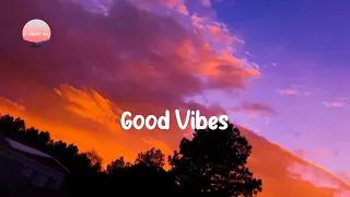 Songs to lift your confidence - Happy vibes songs