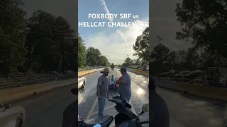 SBF FOXBODY VS HELLCAT CHALLENGER