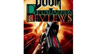 Doom: Deusdaecon Reviews