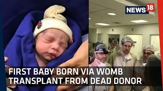 World's First Baby Born Via Womb Transplant From Dead Donor