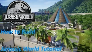 How to Build Jurassic World Tutorial || Jurassic World: Evolution