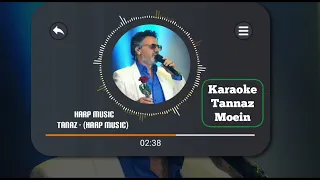 Persian Karaoke - Tannaz - Moein - کارائوکه فارسی- معین - طناز