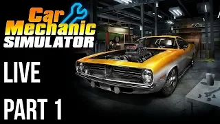 Car Mechanic Simulator | Live Stream Gameplay | Part 1 | Fixing Cars | Xbox One