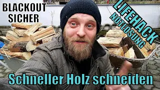 LIFEHACK! Schneller Holz schneiden! Notlösung u. Blackout sicher! Kaminholz 33cm Cutting Wood faster