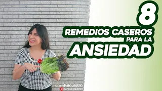 8 REMEDIOS CASEROS PARA LA ANSIEDAD