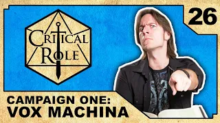 Consequences and Cows | Critical Role: VOX MACHINA | Episode 26