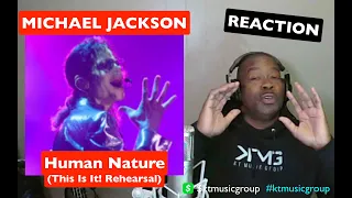 Michael Jackson - Human Nature (This Is It! Rehearsal) REACTION