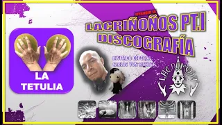 LACRIÑOÑOS 1: DISCOGRAFÍA (ANGST - ELODIA) CON CARLOS VON RICHTER /LA TETULIA (Episodio 14)