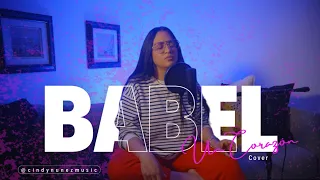 Cindy Nunez  - Babel -Un Corazón (Cover)