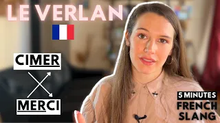 THE FRENCH "VERLAN" - 7 SLANG WORDS USED A LOT IN FRANCE