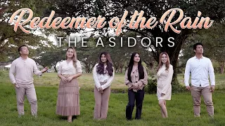 Redeemer Of The Rain - THE ASIDORS 2022 COVERS | Christian Worship Songs