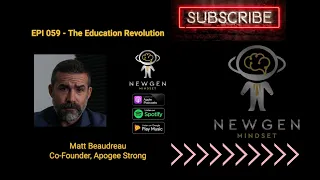 The Education Revolution - w/Matt Beaudreau, Co-founder of Apogee Strong &  Host of The Essential 11