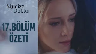 Mucize Doktor 17. Bölüm