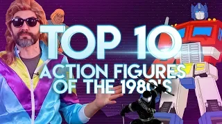 Top 10 Action Figures of the 1980s