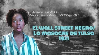 EL WALL STREET NEGRO Y LA MASACRE DE TULSA EN 1921l MELARIK