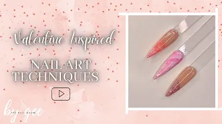 VALENTINE'S DAY INSPIRED NAIL ART | 3 TECHNIQUES | 2021 | The Nail Room by Gee
