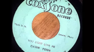 Dawn Penn You Don't Love Me aka No No No - Original Cut  -  Coxsone - Studio One