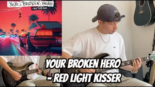 Red Light Kisser - Your Broken Hero Feat. New Found Glory (Guitar Cover With Tabs In Description)