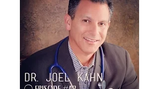 Food Heals Podcast #49 Dr. Joel Kahn on preventing heart attacks & chronic disease