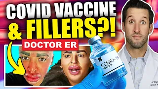 COVID VACCINE SIDE EFFECT? Real Doctor Explains Cosmetic Fillers & COVID-19 Vaccine Reactions
