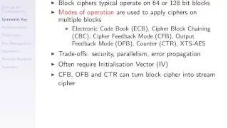 Symmetric Key Encryption and Authentiction (ITS335, Lecture 4, 2013)