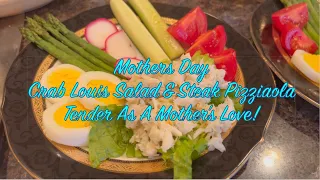 Mothers Day Crab Louis Salad & Steak Pizziaola ~ Tender As A Mother's Love!