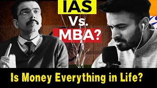 UPSC  Vs. MBA - What would I Pick in my 20s?(and HOW) Analyzing IAS Vs MBA Ft. @Shatakshi.Sharma