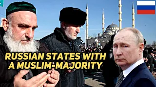 7 Russian States with a Majority Muslim Population