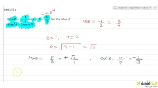If `cos theta= -1/2` and `pi lt theta lt (3pi)/2`, find the value of `4 tan^2 theta-3 cose